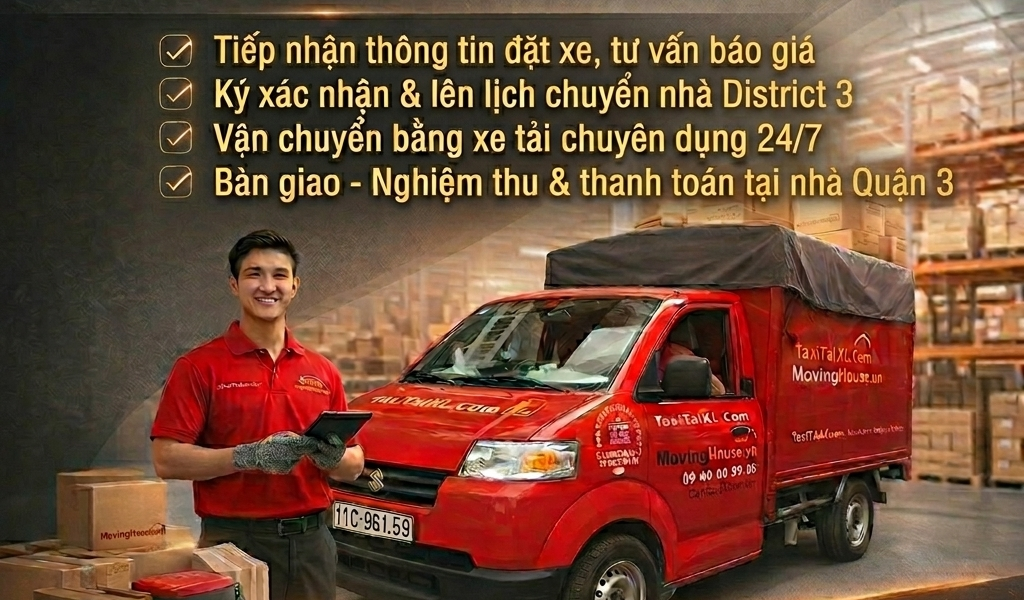 Dịch vụ chuyển nhà quận 3 chuyên nghiệp cùng Moving House